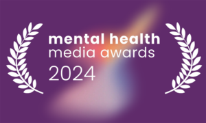 Mental Health Media Awards