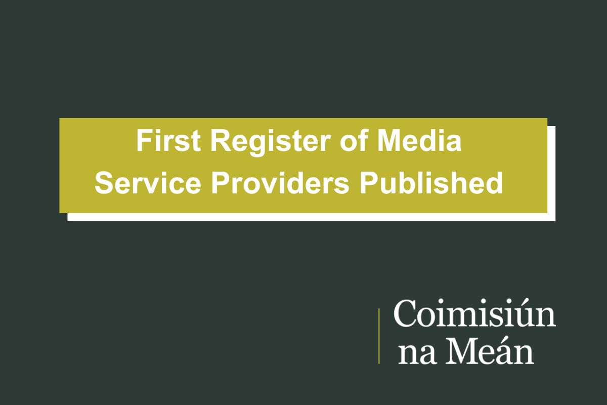 Coimisiún na Meán Publishes its First Register of Media Service Providers