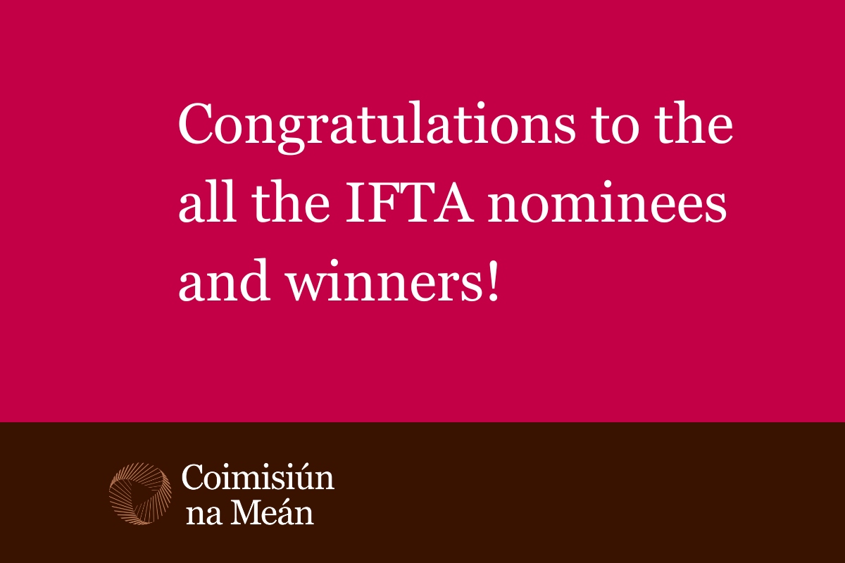 Coimisiún na Meán congratulates IFTA nominees and winners 
